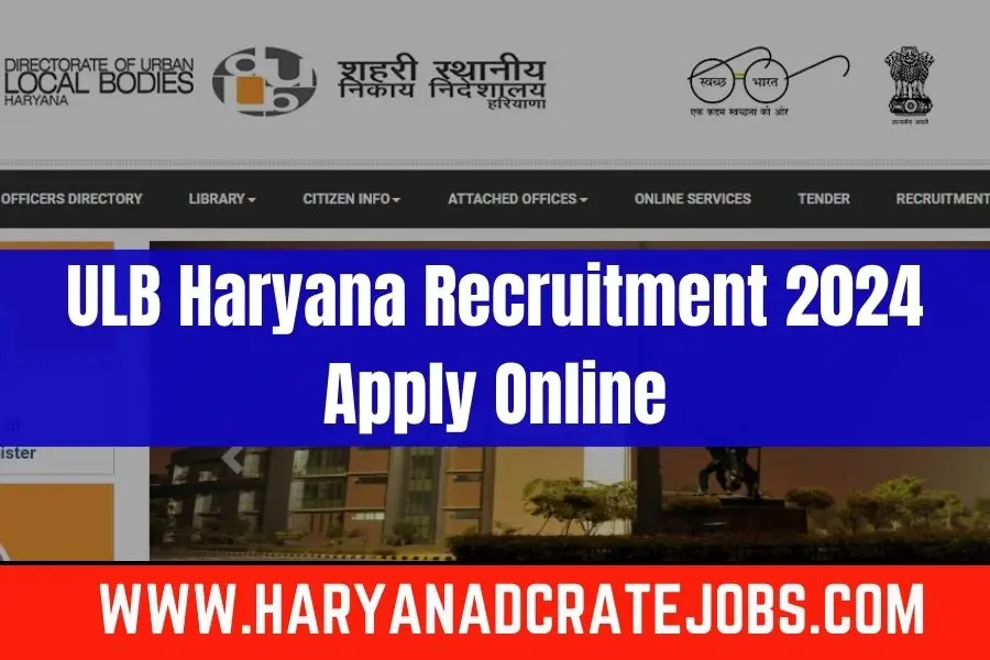 ULB Haryana Recruitment 2024 Apply Online